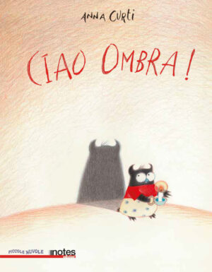 Ciao Ombra! Piccole Nuvole